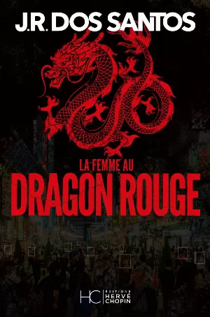 José Rodrigues Dos Santos – La Femme au dragon rouge